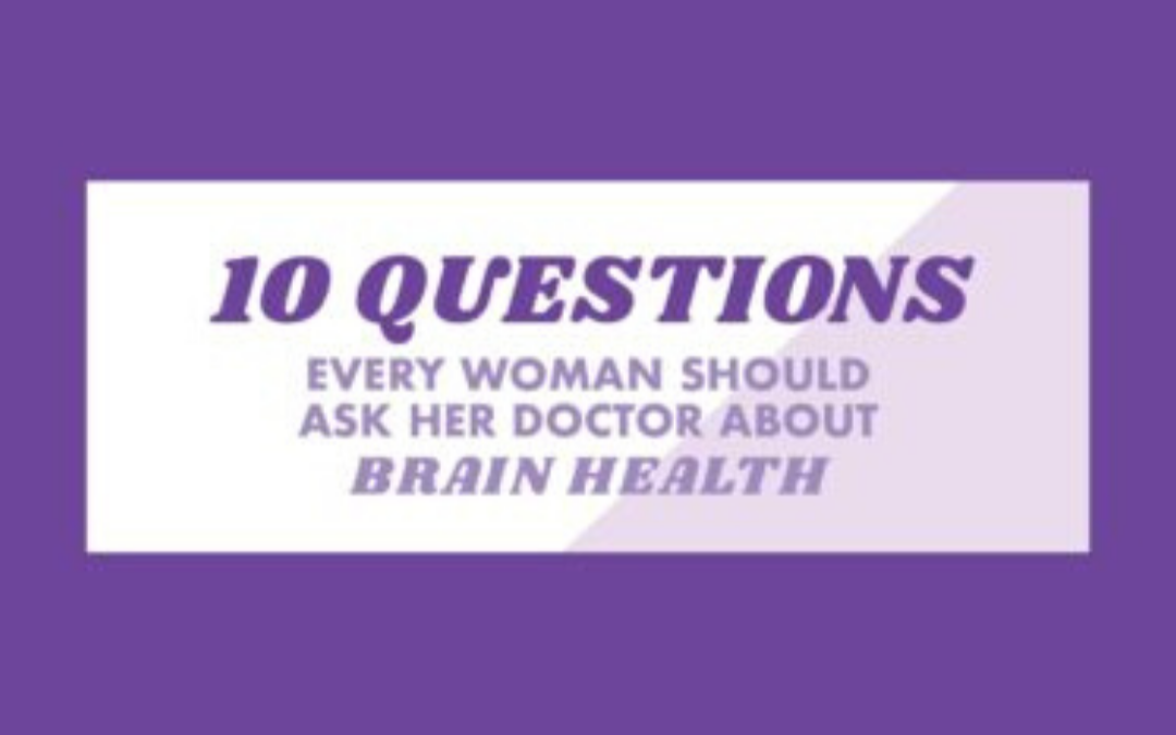 10 Questions Every Woman Should Ask Her Doctor About Brain Health