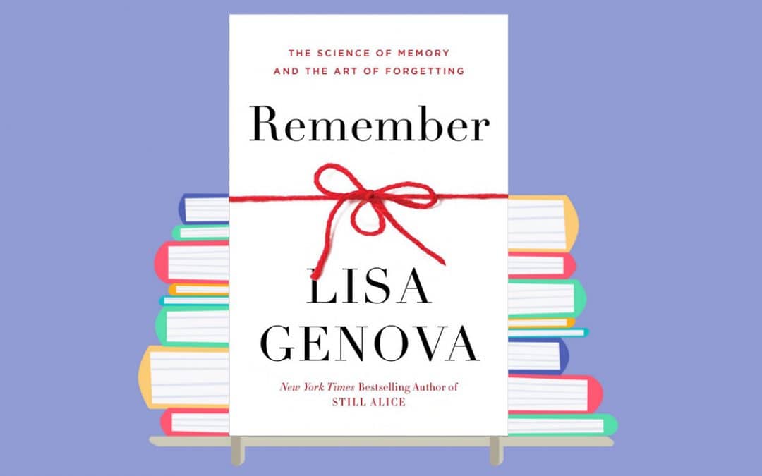 Remember by Lisa Genova